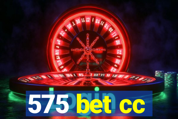 575 bet cc